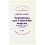 Variations sur l'interdit majeur