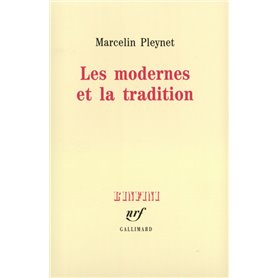 Les modernes et la tradition