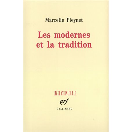 Les modernes et la tradition