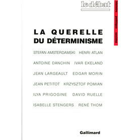 La Querelle du déterminisme