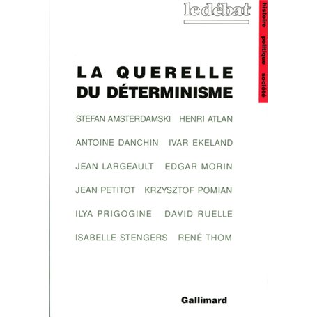 La Querelle du déterminisme