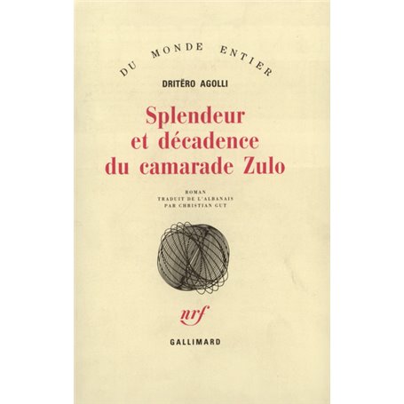 Splendeur et décadence du camarade Zulo