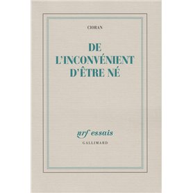 De l'inconvénient d'être né
