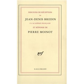 Discours de réception à l'Académie française et réponse de Pierre Moinot