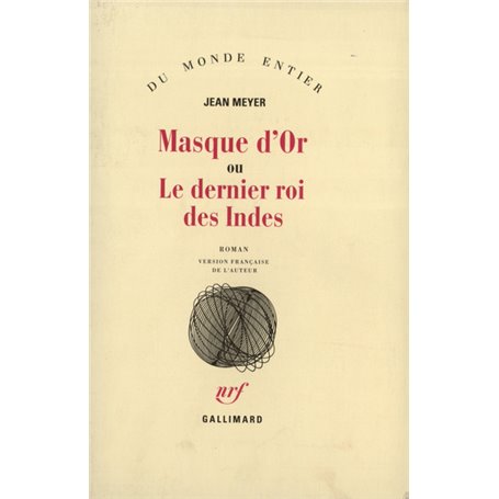 Masque d'Or ou Le dernier roi des Indes