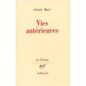 Vies antérieures