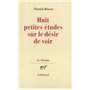 Huit petites études sur le désir de voir