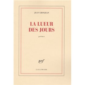 La lueur des jours