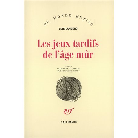 Les jeux tardifs de l'âge mûr