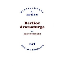 Berlioz dramaturge