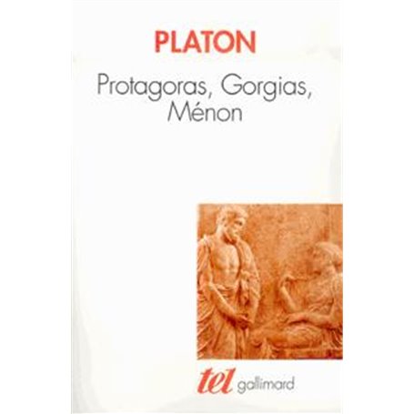 Protagoras - Gorgias - Ménon