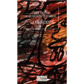 La Vie ardente