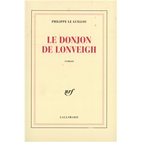 Le donjon de Lonveigh