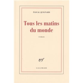 Tous les matins du monde