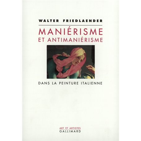 Maniérisme et antimaniérisme dans la peinture italienne