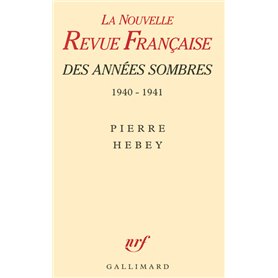 La NRF des années sombres
