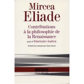 Contributions à la philosophie de la Renaissance / Itinéraire italien