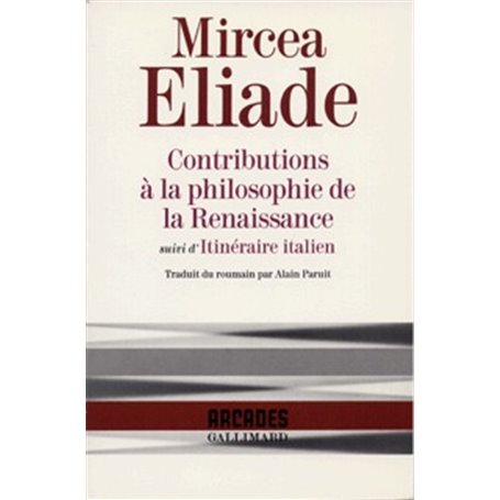 Contributions à la philosophie de la Renaissance / Itinéraire italien