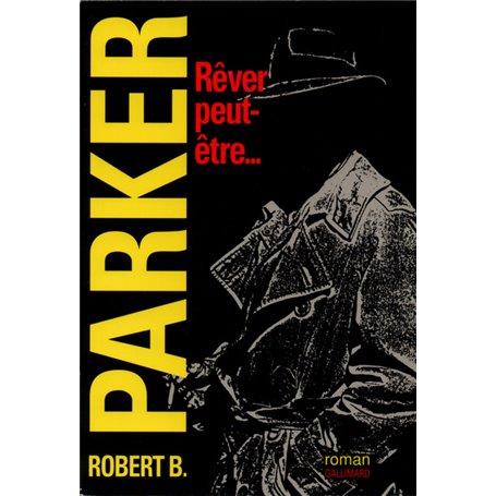 Rêver peut-être...