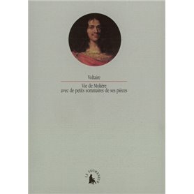 Vie de Molière avec de petits sommaires de ses pièces