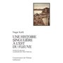 Une histoire singulière à l'est du fleuve