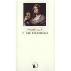 Le Théâtre de la dissimulation