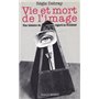 Vie et mort de l'image