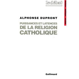 Puissances et latences de la religion catholique