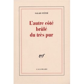 L'Autre côté brûlé du très pur