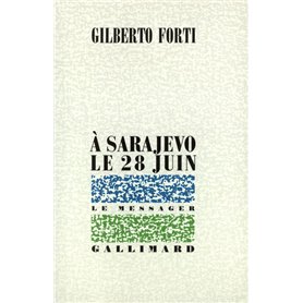 À Sarajevo, le 28 juin