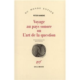 Voyage au pays sonore ou L'art de la question