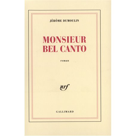 Monsieur Bel Canto