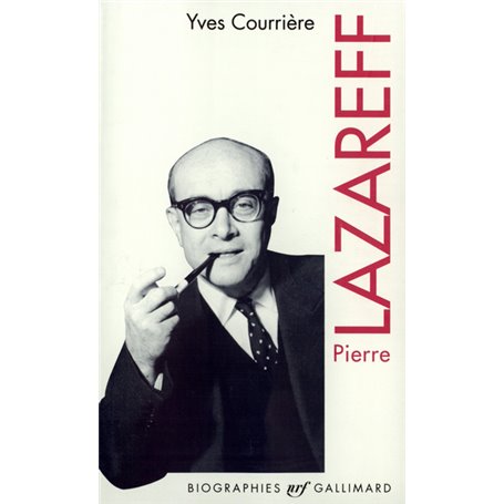 Pierre Lazareff ou Le vagabond de l'actualité