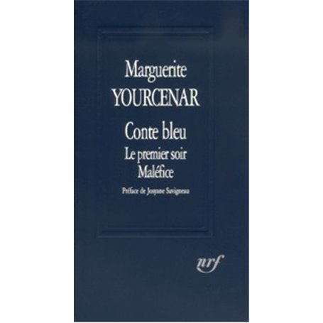 Conte bleu / Le Premier soir / Maléfice