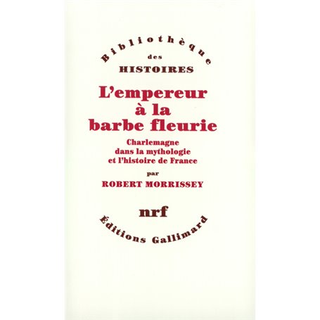 L'Empereur à la barbe fleurie