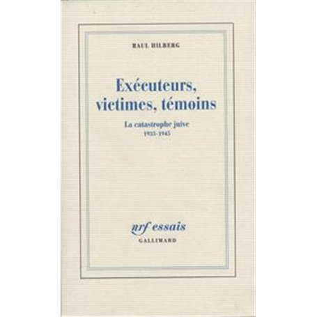 Exécuteurs, victimes, témoins