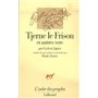 Tjerne le Frison et autres vers