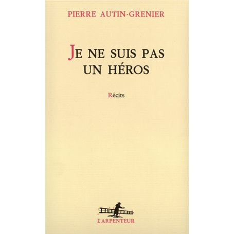 Je ne suis pas un héros
