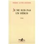 Je ne suis pas un héros