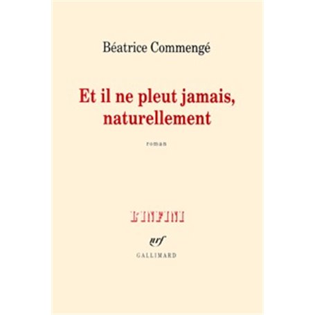 Et il ne pleut jamais, naturellement