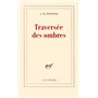 Traversée des ombres