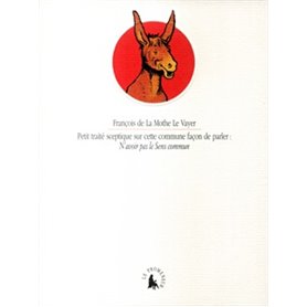 Petit traité sceptique sur cette commune façon de parler : "N'avoir pas le Sens commun"