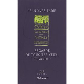 Regarde de tous tes yeux, regarde !