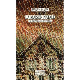 La Maison Natale et autres nouvelles