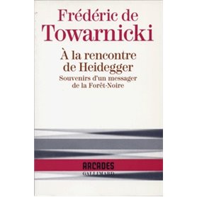 À la rencontre de Heidegger