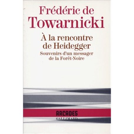 À la rencontre de Heidegger