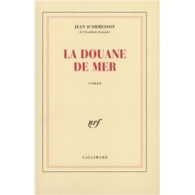 La Douane de mer