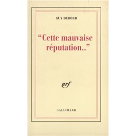 Cette mauvaise réputation...