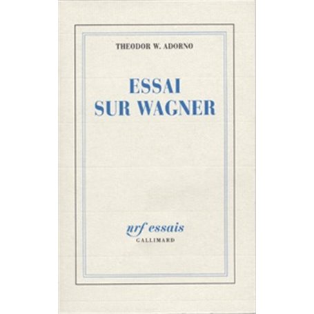 Essai sur Wagner