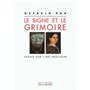 Le signe et le grimoire